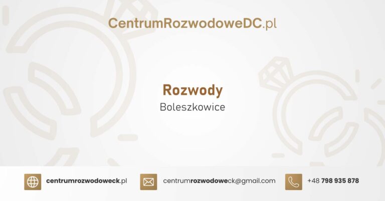 Rozwody Boleszkowice – rozwody w Boleszkowicach